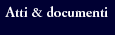 Atti e documenti